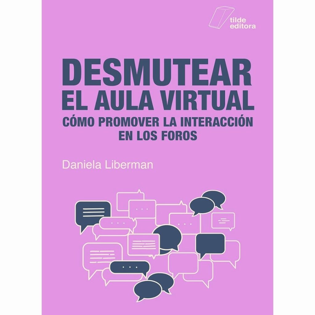 Desmutear el Aula Virtual: Cómo promover la interacción en los foros