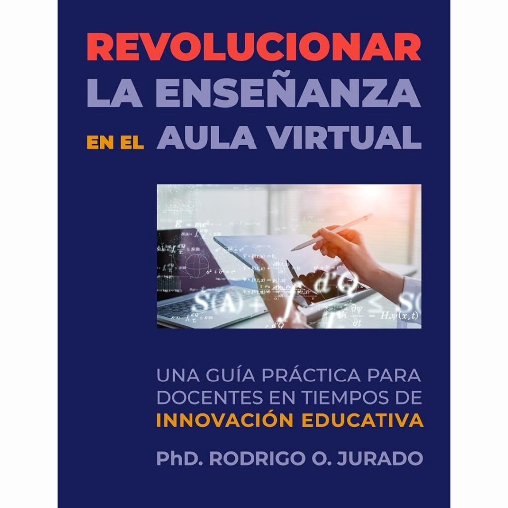 Revolucionar la enseñanza en el aula virtual