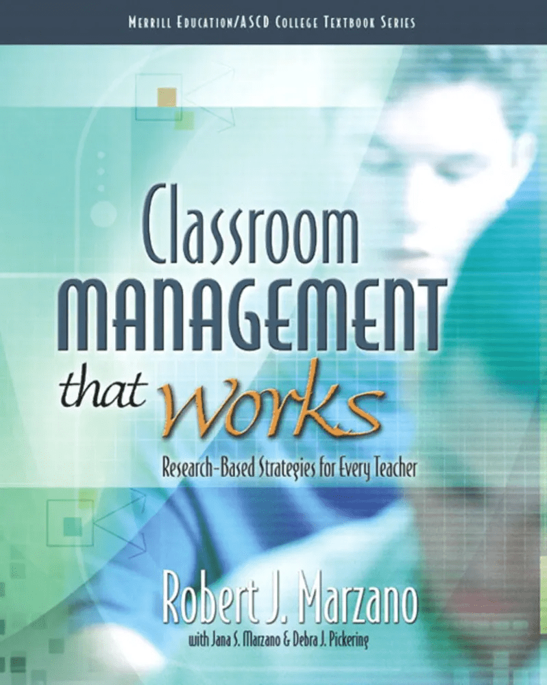 Classroom Management that Works: Research-Based Strategies for Every Teacher
