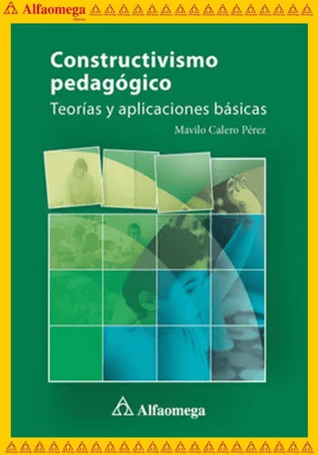 Constructivismo Pedagógico: Teorías y Aplicaciones Básicas