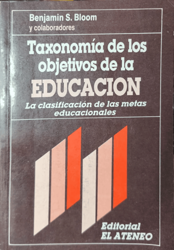 Libro Taxonomía de los Objetivos de la Educación: La Clasificación de las Metas Educacionales