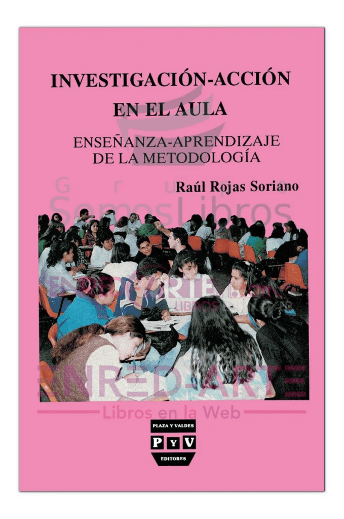 Investigación-Acción en el Aula Enseñanza-Aprendizaje de la Metodología